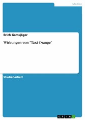 Wirkungen von 'Taxi Orange'