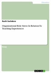 Organizational Role Stress In Relation To Teaching Experiences