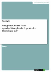 Wie greift Cassirer Vicos sprachphilosophische Aspekte der Etymologie auf?