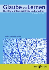 Glaube und Lernen 2/2015 – Einzelkapitel – Frommer Angriff auf Freiheit und Demokratie? Eine sozialethische Kritik am evangelikalem Fundamentalismus