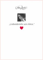 Liebesbriefe von Alice.