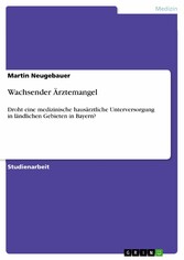 Wachsender Ärztemangel