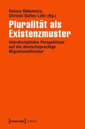 Pluralität als Existenzmuster