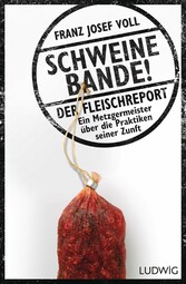 Schweinebande!