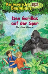 Das magische Baumhaus (Band 24) - Den Gorillas auf der Spur