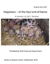 Happiness  of the Soul and of Swine