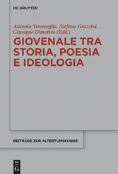 Giovenale tra storia, poesia e ideologia