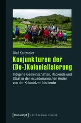 Konjunkturen der (De-)Kolonialisierung