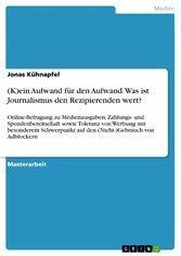 (K)ein Aufwand für den Aufwand. Was ist Journalismus den Rezipierenden wert?