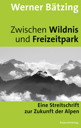 Zwischen Wildnis und Freizeitpark