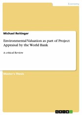 Environmental Valuation as part of Project Appraisal by the World Bank