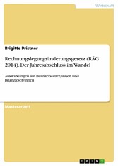 Rechnungslegungsänderungsgesetz (RÄG 2014). Der Jahresabschluss im Wandel