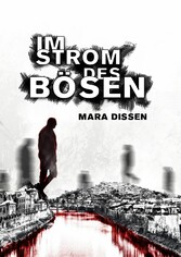 Im Strom des Bösen