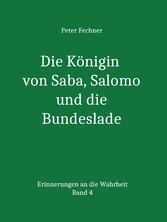 Die Königin von Saba, Salomo und die Bundeslade