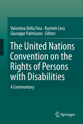 The United Nations Convention on the Rights of Persons with Disabilities