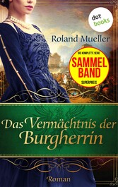 Das Vermächtnis der Burgherrin