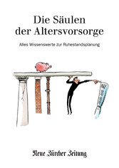 Die Säulen der Altersvorsorge