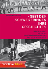 'Gebt den Schweizerinnen ihre Geschichte!'