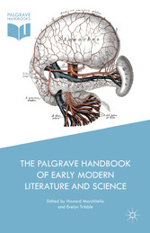 The Palgrave Handbook of Early Modern Literature and Science