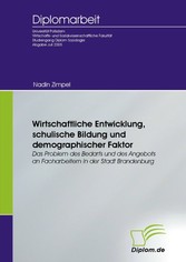 Wirtschaftliche Entwicklung, schulische Bildung und demographischer Faktor