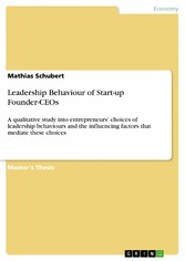 Leadership Behaviour of Start-up Founder-CEOs