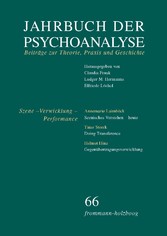 Jahrbuch der Psychoanalyse / Band 66: Szene - Verwicklung - Performance