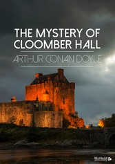 The Mystery of Cloomber Hall