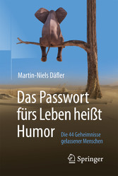 Das Passwort fürs Leben heißt Humor