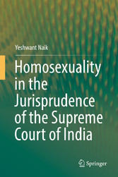 Homosexuality in the Jurisprudence of the Supreme Court of India