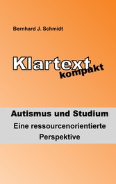 Klartext kompakt. Autismus und Studium