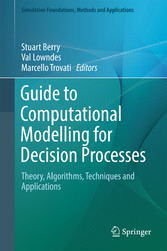 Guide to Computational Modelling for Decision Processes