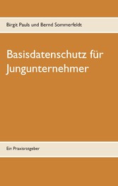 Basisdatenschutz für Jungunternehmer