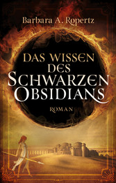 Das Wissen des schwarzen Obsidians