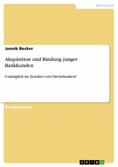 Akquisition und Bindung junger Bankkunden