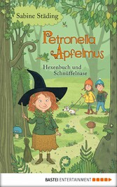 Petronella Apfelmus - Hexenbuch und Schnüffelnase