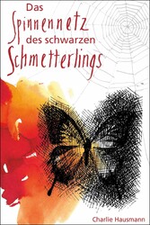 Das Spinnennetz des Schwarzen Schmetterlings