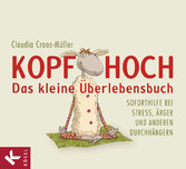 Kopf hoch - das kleine Überlebensbuch