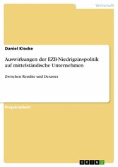 Auswirkungen der EZB-Niedrigzinspolitik auf mittelständische Unternehmen