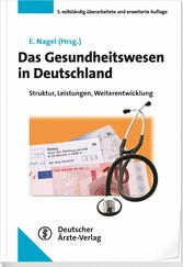 Das Gesundheitswesen in Deutschland