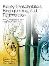 Kidney Transplantation, Bioengineering, and Regeneration