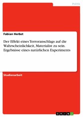 Der Effekt eines Terroranschlags auf die Wahrscheinlichkeit, Materialist zu sein. Ergebnisse eines natürlichen Experiments