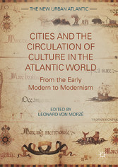 Cities and the Circulation of Culture in the Atlantic World