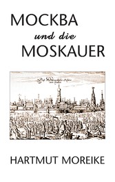 Mockba und die Moskauer