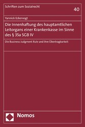 Die Innenhaftung des hauptamtlichen Leitorgans einer Krankenkasse im Sinne des § 35a SGB IV