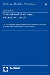 Unternehmerfreiheit versus Verbraucherschutz?!