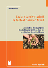 Soziale Landwirtschaft im Kontext Sozialer Arbeit