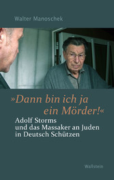 »Dann bin ich ja ein Mörder!'