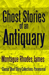 Ghost Stories of an Antiquary