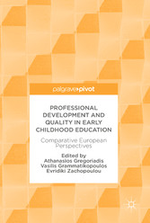 Professional Development and Quality in Early Childhood Education