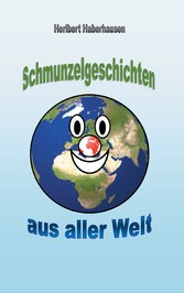 Schmunzelgeschichten aus aller Welt